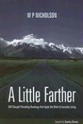 Cover of: A Little Farther: 366 Thought Provoking Readings That Apply the Bible to Everyday Living