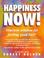 Cover of: Happiness Now