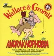 Cover of: Wallace and Gromit: Anoraknophobia