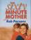 Cover of: The Sixty Minute Mother