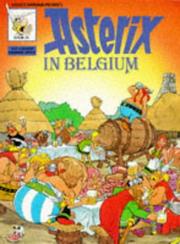 Cover of: Asterix in Belgium by René Goscinny, René Goscinny