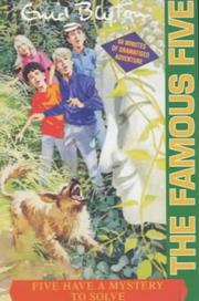 Cover of: Five Have a Mystery to Solve by Enid Blyton