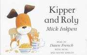 Cover of: Kipper and Roly (Kipper Book & Tape)