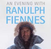 Cover of: Evening with Ranulph Fiennes by Ranulph Fiennes