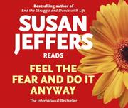 Cover of: Feel the Fear and Do It Anyway by Susan Jeffers