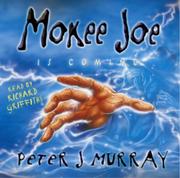Cover of: Mokee Joe Is Coming (Mokee Joe) | 