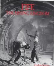 Cover of: Fife, the Mining Kingdom