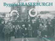 Cover of: Bygone Fraserburgh