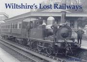 Cover of: Wiltshire's Lost Railways