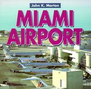 Cover of: Miami Airport