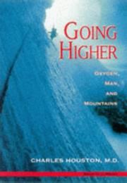 Cover of: Going Higher Oxygen Man and Mountains