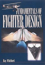Cover of: Fundamentals of fighter design | Ray Whitford