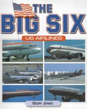 Cover of: The Big Six U.S. Airlines