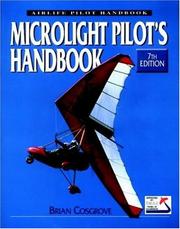 Cover of: Microlight Pilot's Handbook (Airlife Pilot's Handbooks)