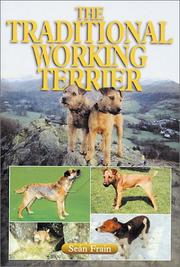 Cover of: The Traditional Working Terrier by Sean Frain