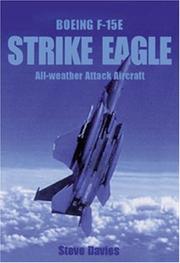 Cover of: Boeing F-15E Strike Eagle: All-Weather Attack Aircraft