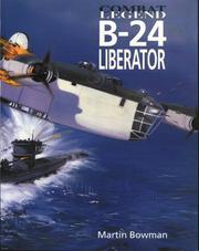 Cover of: B-24 Liberator -Cmbt Leg by Martin Bowman