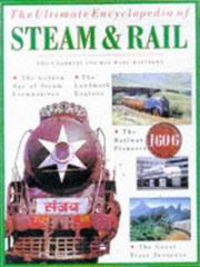 Cover of: Ultimate Encyclopedia of Steam and Rail