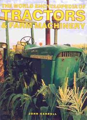Cover of: World Encyclopedia of Tractors & Farm Machinery by John Carroll