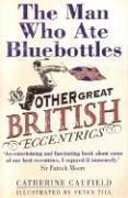 Cover of: The Man Who Ate Bluebottles