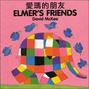 Cover of: Elmer's Friends (English-Chinese) (Elmer series) by David McKee