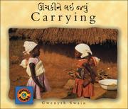 Cover of: Carrying (English-Gujarati) (Small World series)