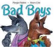 Cover of: Bad Boys by Margie Palatini