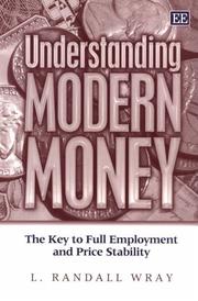 Cover of: Understanding Modern Money by L. Randall Wray