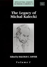 Cover of: The Legacy of Michael Kalecki (Intellectual Legacies in Modern Economic)