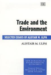 Cover of: Trade and the Environment: Selected Essays of Alistair M. Ulph (New Horizons in Environmental Economics)