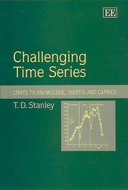 Cover of: Challenging Time Series: Limits to Knowledge, Inertia and Caprice