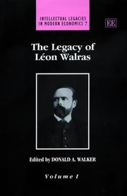 Cover of: The Legacy of Leon Walras (Intellectual Legacies in Modern Economic) by 