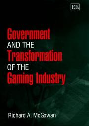 Cover of: Government and the Transformation of the Gaming Industry by Richard McGowan