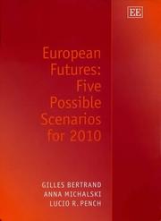 Cover of: European Futures : Five Possible Scenarios for 2010 (In Association with the European Commission)