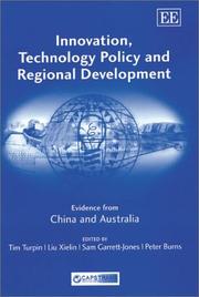 Cover of: Innovation, Technology Policy and Regional Development: Evidence from China and Australia