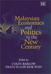 Cover of: Malaysian Economics and Politics in the New Century by Barlow, Colin, Francis Kok-Wah Loh