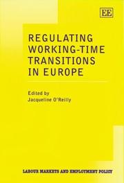 Cover of: Regulating Working-Time Transitions in Europe (Labour Markets and Employment Policy Series)