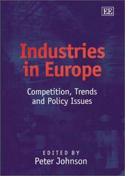 Cover of: Industries in Europe: competition, trends, and policy issues