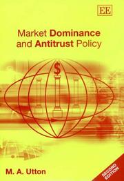 Cover of: Market Dominance and Antitrust Policy by M. A. Utton