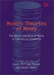 Cover of: Modern theories of money by edited by Sergio Rossi and Louis-Philippe Rochon.