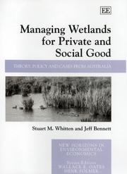 Managing Wetlands for private and social good by Stuart M. Whitten