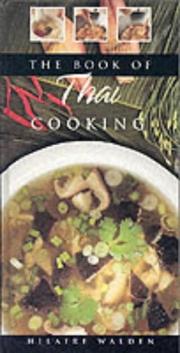 The book of Thai cooking by Hilaire Walden
