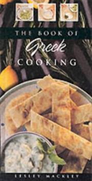 Cover of: The Book of Greek Cooking by Lesley Mackley