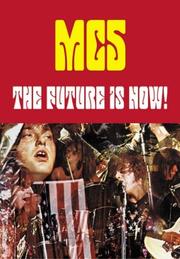 Cover of: The Future Is Now! by Michael Simmons, Cletus Nelson
