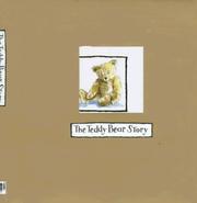 Cover of: The Teddy Bear Story (The Tribute Series)