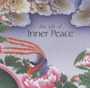 Cover of: A Gift of Inner Peace (Karma Paths) by Gill Farrer-Halls