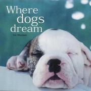 Cover of: Where Dogs Dream (Gift Book)