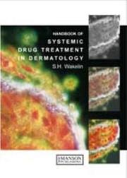 Cover of: Systemic Drugs in Dermatology by Sarah Wakelin