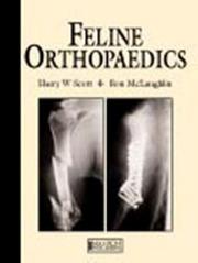 Feline orthopedics by Harry W. Scott, Ron McLaughlin, Harry Scott