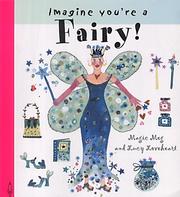 Cover of: Fairy! (Imagine You're A...) by Meg Clibbon